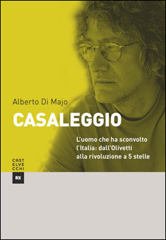 Casaleggio, il guru M5S nel libro di Di Majo 
