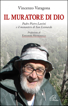 La voce degli scrittori, “Il muratore di Dio” 