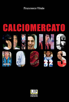 La voce degli scrittori, sogni da calciomercato 