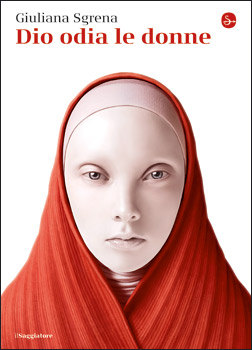 “Dio odia le donne”, il libro della Sgrena 