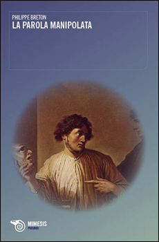 La parola manipolata  di Philippe Breton 