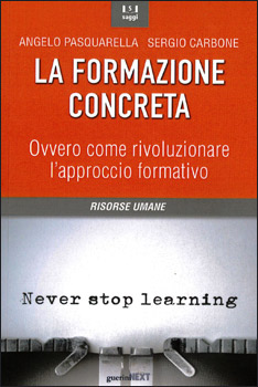 Formazione: un nuovo umanesimo in azienda