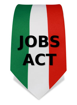 Jobs Act, anticipazione   del... monopartitismo 