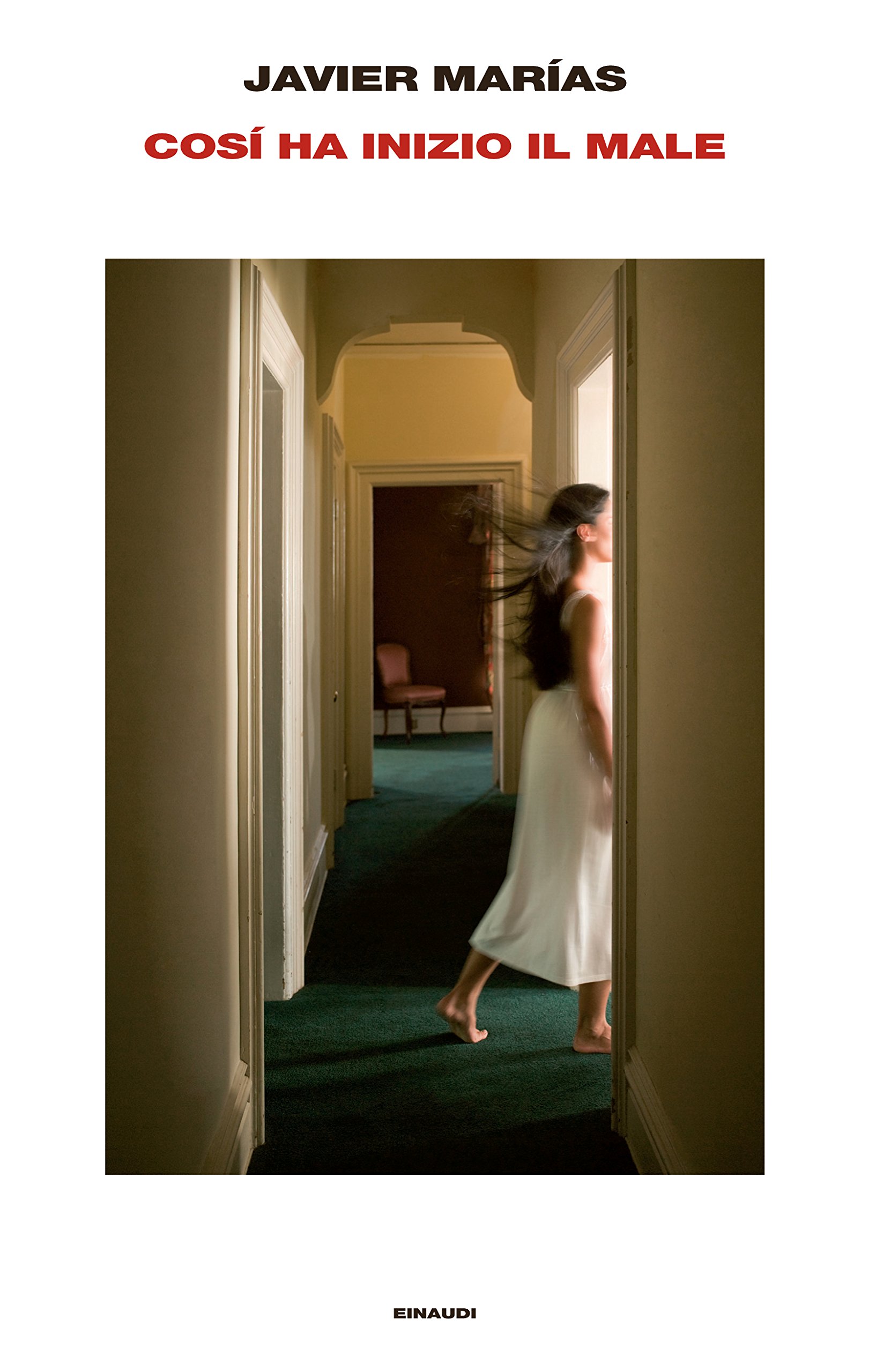 “Così ha inizio il Male” di Javier Marías