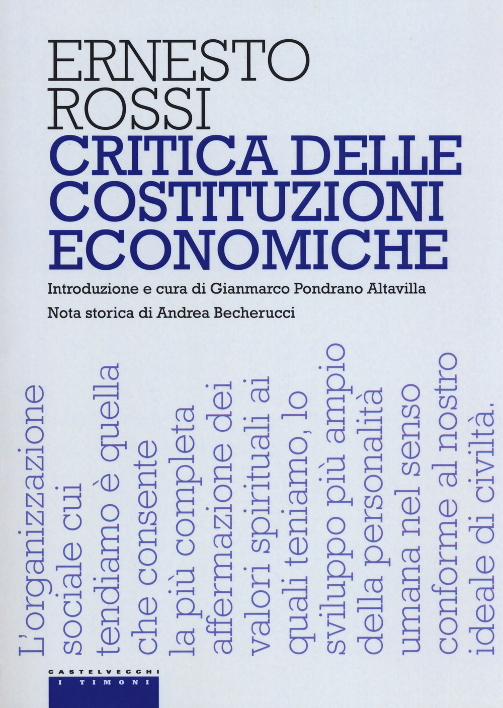 Il liberismo di Rossi nella “Critica” ripubblicata