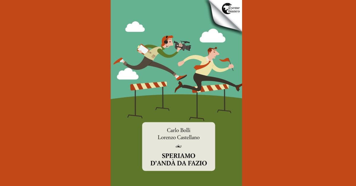La voce degli scrittori, “Speriamo d’andà da Fazio” 
