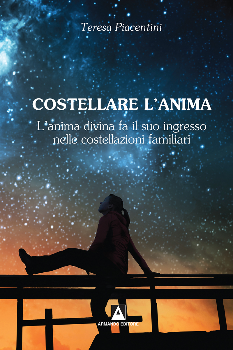 “Costellare l’Anima” per riconciliare l’uomo con la vita