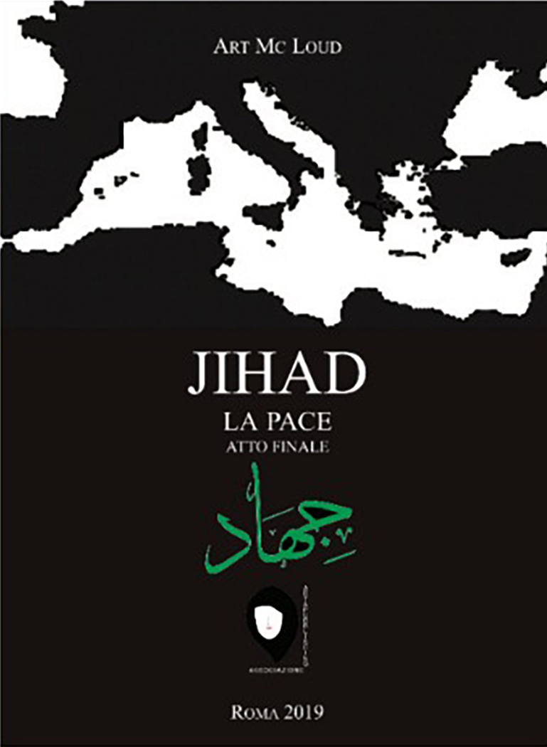 Jihad: la pace. L’atto finale della saga di Art Mc Loud