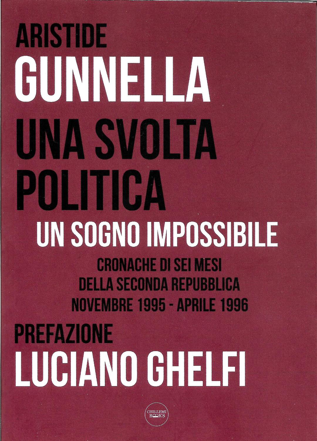 “Una svolta politica”, gli anni della Seconda Repubblica secondo Gunnella