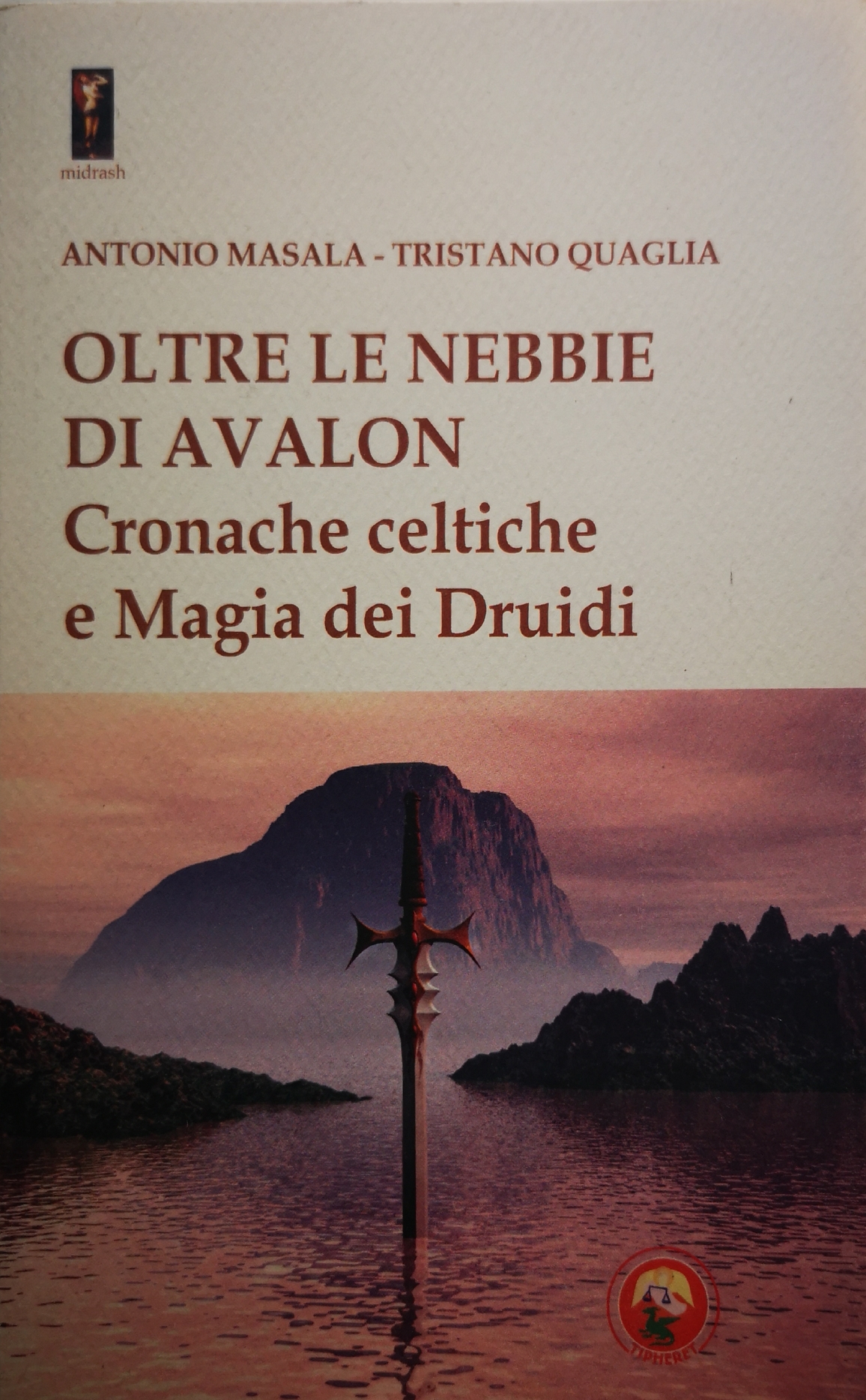 “Oltre le nebbie di Avalon” 