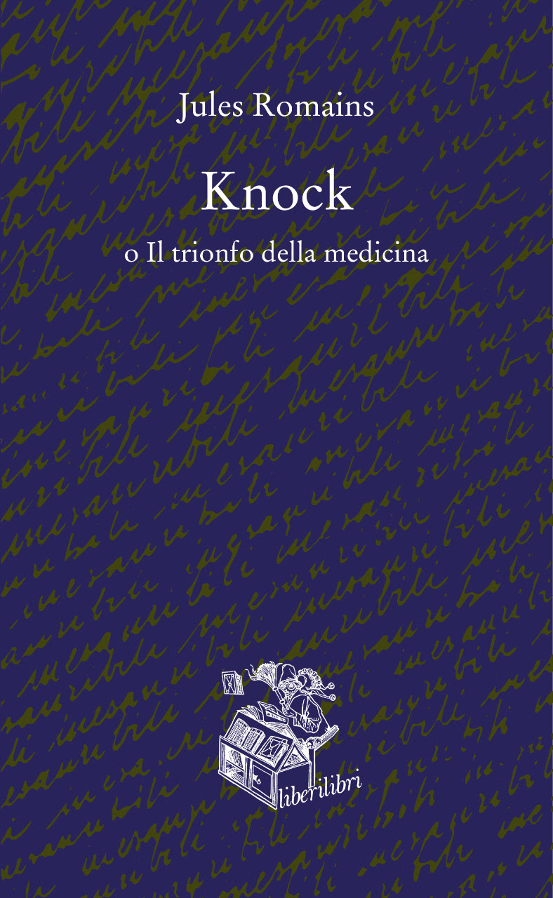 Knock: il trionfo della medicina