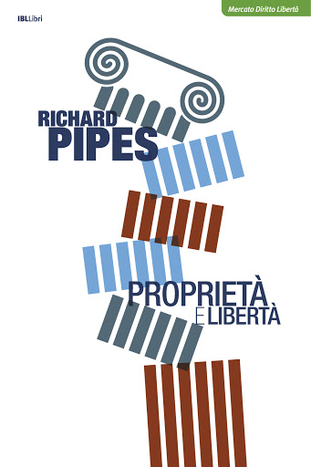 “Proprietà e Libertà”