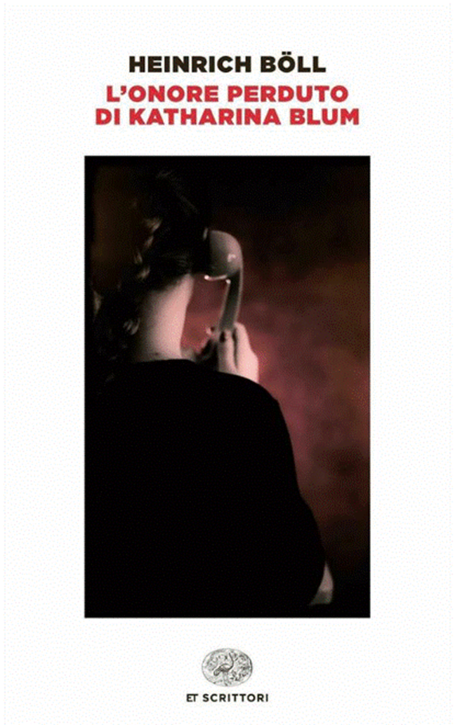 Quando la stampa distrugge: l’onore perduto di Katharina Blum