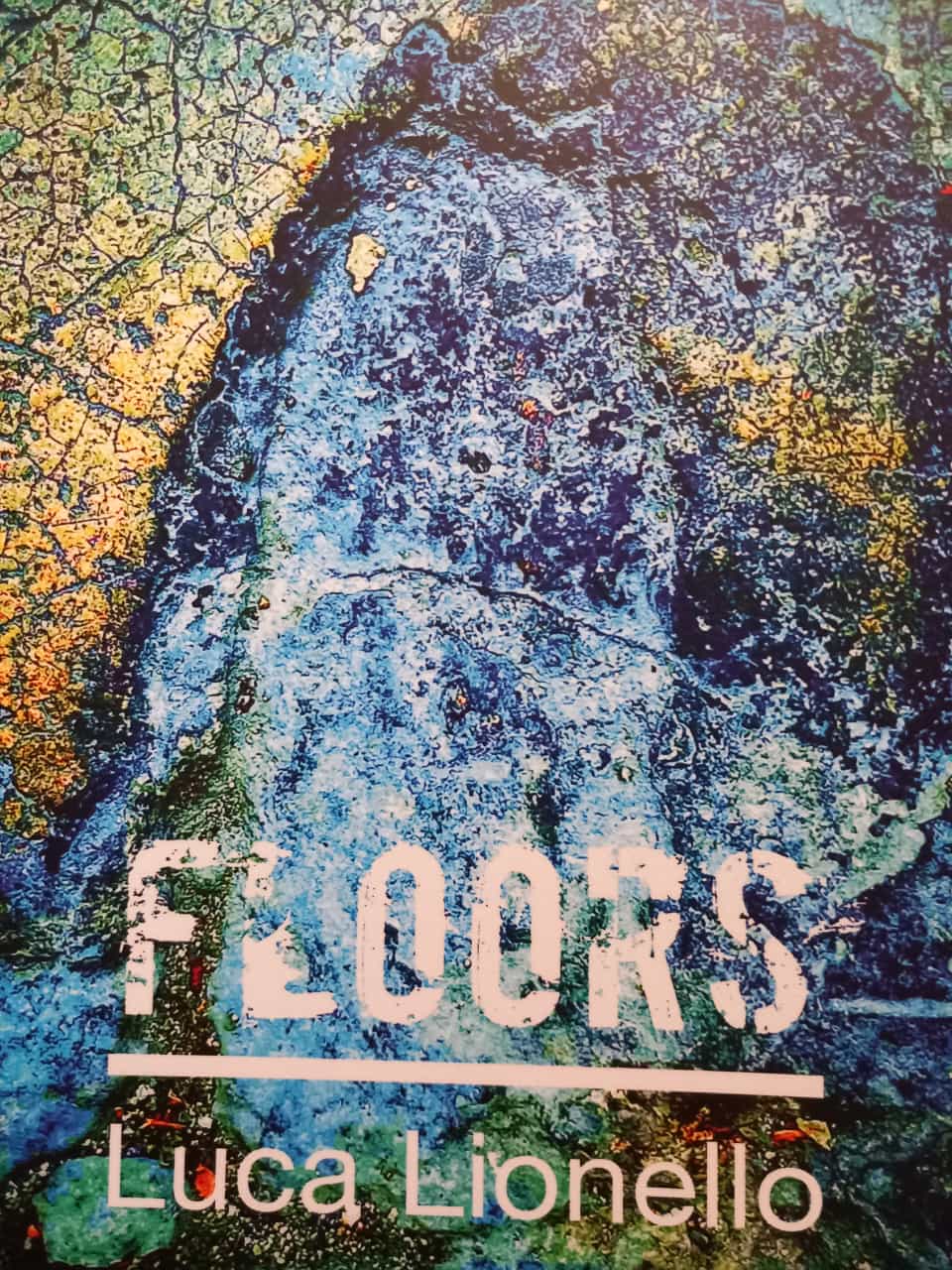 Arricchire l’arte povera: “Floors” di Luca Lionello