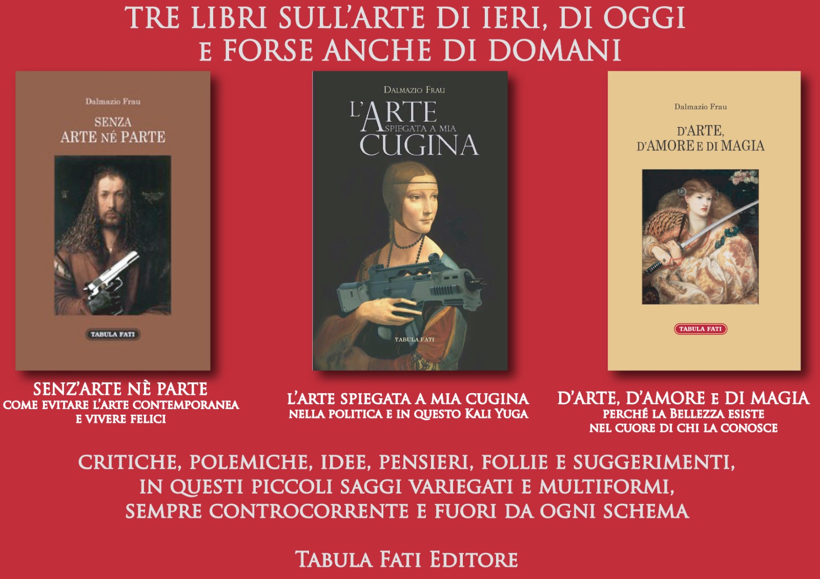 La trilogia dell’Arte