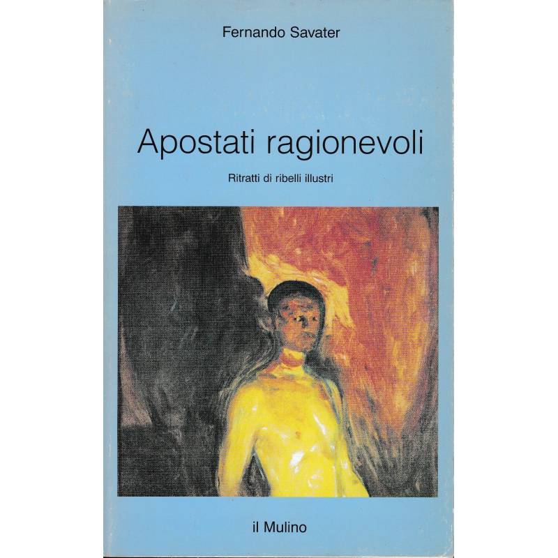 Gli “Apostati ragionevoli” di Savater