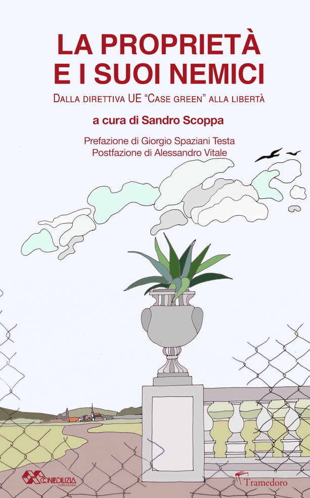“La proprietà e i suoi nemici” 