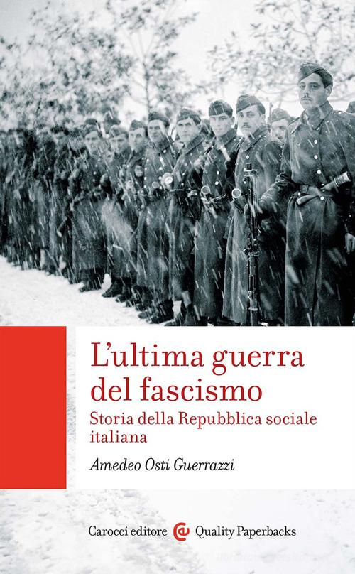 L’ultima guerra del fascismo