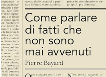 Come parlare di fatti che non sono mai avvenuti