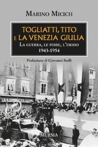 Le responsabilità di Togliatti nella vicenda giuliano-dalmata messe a nudo