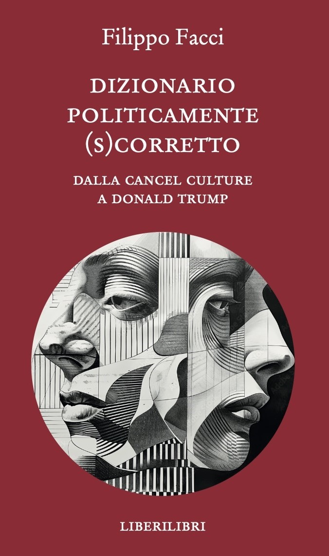 Il Dizionario politicamente scorretto di Facci