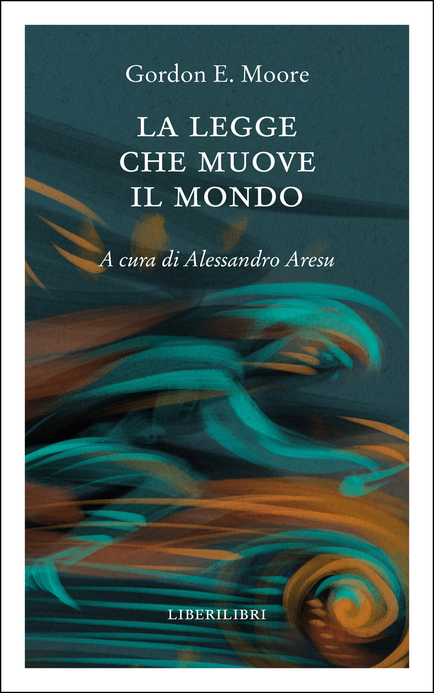 “La legge che muove il mondo”
